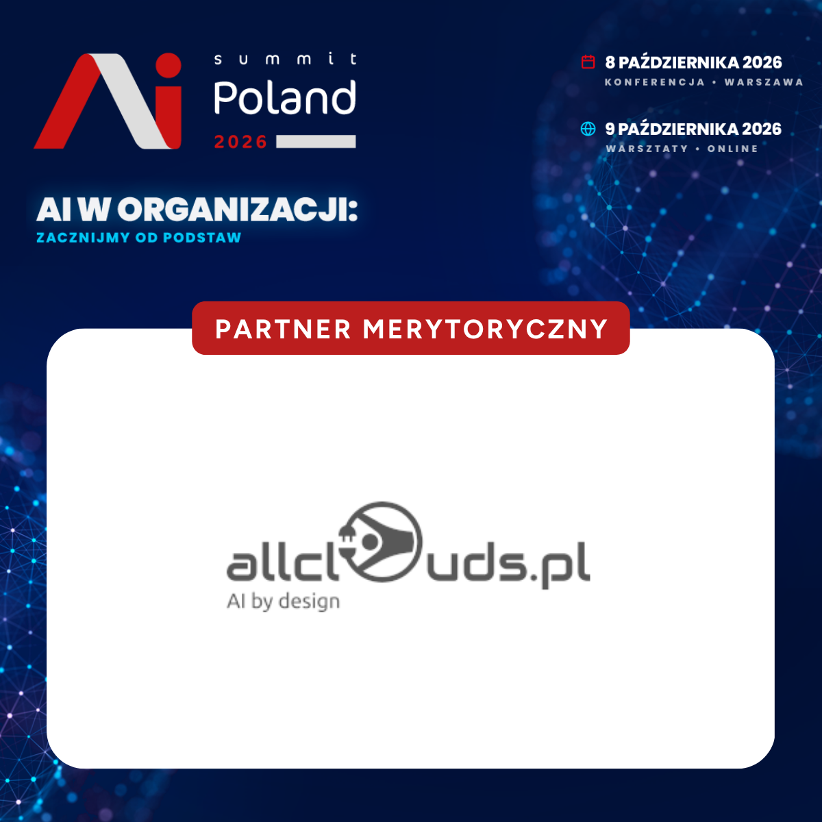 allclouds.pl — content partner of AI Summit Poland 2026, conference on 8 October in Warsaw and online workshops on 9 October